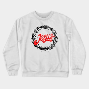 Crown of thorns and the inscription "Jesus" Crewneck Sweatshirt